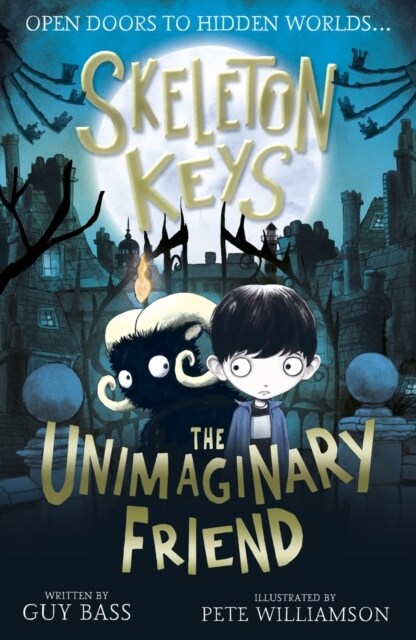 Skeleton Keys: The Unimaginary Friend (Paperback)