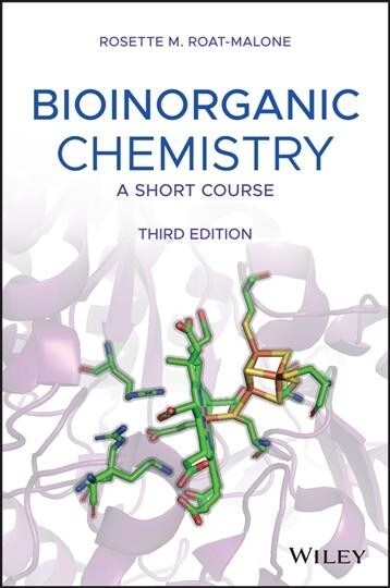 Bioinorganic Chemistry: A Short Course (Paperback, 3)