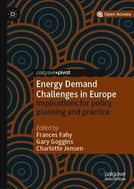 Energy Demand Challenges in Europe: Implications for Policy, Planning and Practice (Hardcover, 2019)