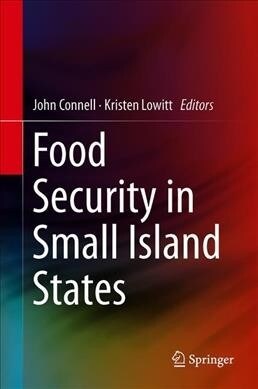 Food Security in Small Island States (Hardcover, 2020)