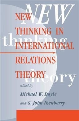 New Thinking In International Relations Theory (Hardcover)