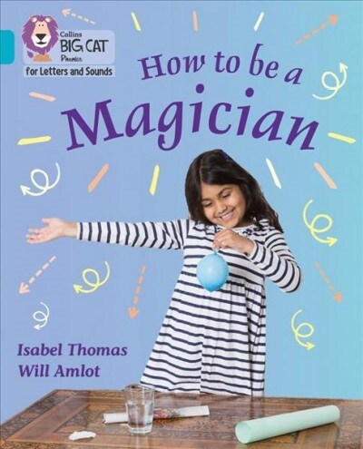 How to be a Magician! : Band 07/Turquoise (Paperback)