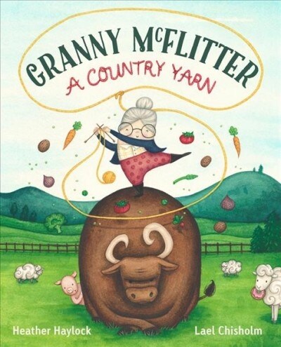 Granny McFlitter, a Country Yarn (Paperback)