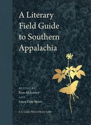 A Literary Field Guide to Southern Appalachia (Hardcover)