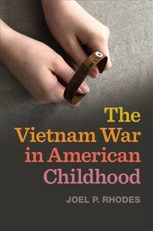 The Vietnam War in American Childhood (Paperback)