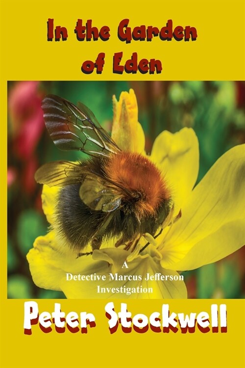 In the Garden of Eden: A Detective Marcus Jefferson Novel (Paperback)