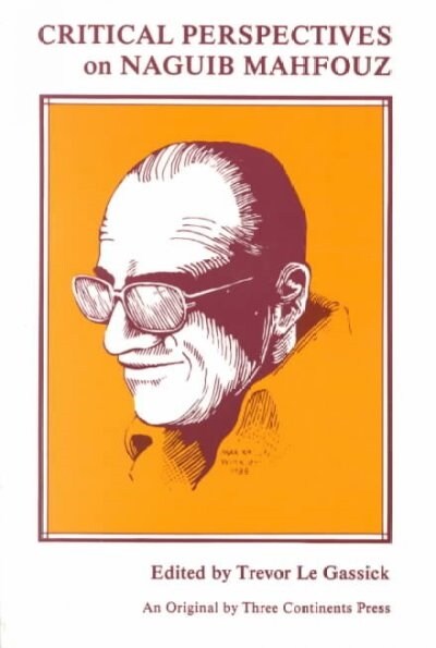 Critical Perspectives on Naguib Mahfouz (Hardcover, 1)