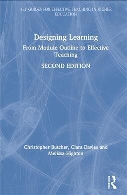 Designing Learning : From Module Outline to Effective Teaching (Hardcover, 2 ed)