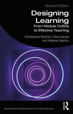 Designing Learning : From Module Outline to Effective Teaching (Paperback, 2 ed)