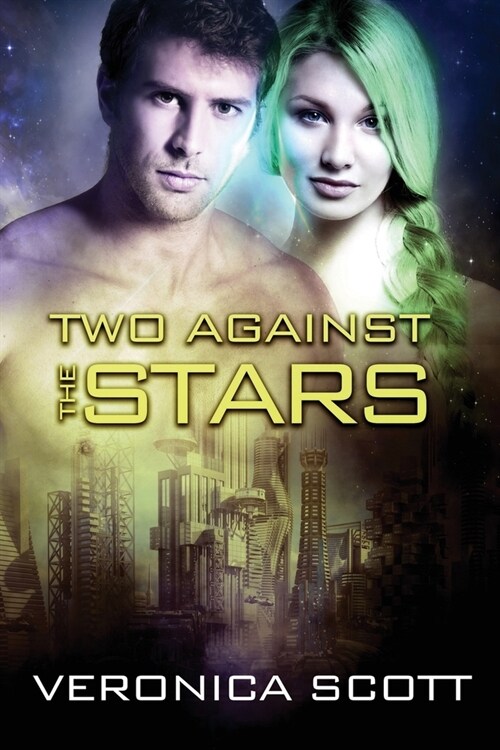 Two Against the Stars: The Sectors SF Romance Series (Paperback)