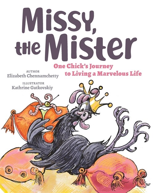 Missy, the Mister: One Chicks Journey to Living a Marvelous Life (Paperback)