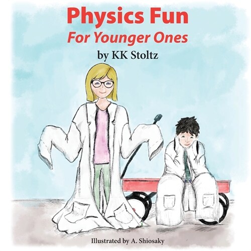 Physics Fun: For Younger Ones (Paperback)
