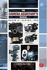 The Camera Assistants Manual (Paperback, 6 New edition)