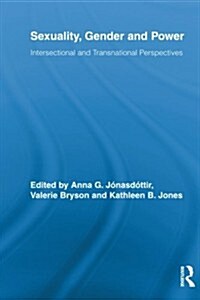 Sexuality, Gender and Power : Intersectional and Transnational Perspectives (Paperback)