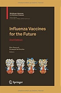 Influenza Vaccines for the Future (Paperback, 2)