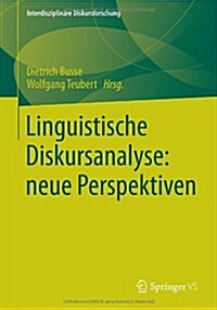 Linguistische Diskursanalyse: Neue Perspektiven (Paperback, 2013)