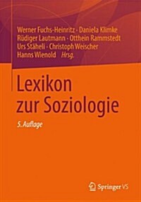 Lexikon Zur Soziologie (Paperback, 5, 5. Aufl. 2011)