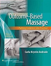 Outcome-Based Massage with Access Code: Putting Evidence Into Practice (Paperback, 3)
