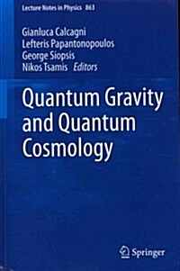 Quantum Gravity and Quantum Cosmology (Paperback)