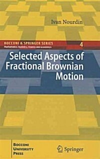 Selected Aspects of Fractional Brownian Motion (Hardcover)