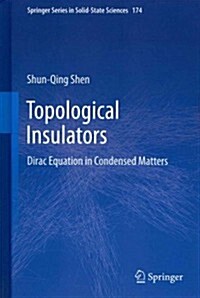 Topological Insulators: Dirac Equation in Condensed Matters (Hardcover, 2013)