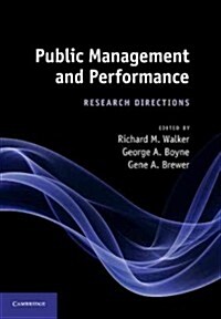 Public Management and Performance : Research Directions (Paperback)