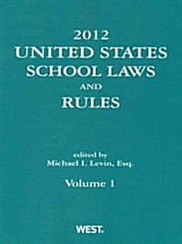 United States School Laws and Rules 2012 (Paperback)