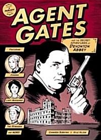 Agent Gates and the Secret Adventures of Devonton Abbey: A Parody (Paperback)