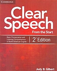 [중고] Clear Speech from the Start Students Book : Basic Pronunciation and Listening Comprehension in North American English (Paperback, 2 Revised edition)