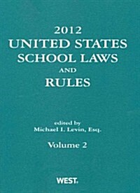 United States School Laws and Rules 2012 (Paperback)