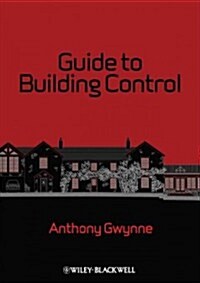 Guide to Building Control: For Domestic Buildings (Paperback)