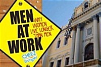 Men at Work: Why Women Live Longer Than Men (Hardcover)