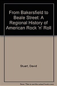 From Bakersfield to Beale Street (Paperback, 2nd)