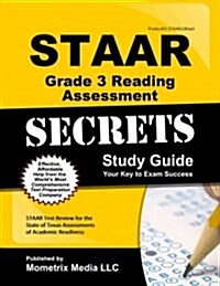 Staar Grade 3 Reading Assessment Secrets Study Guide: Staar Test Review for the State of Texas Assessments of Academic Readiness (Paperback)