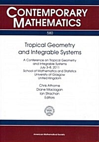 Tropical Geometry and Integrable Systems (Paperback)