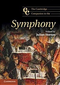 The Cambridge Companion to the Symphony (Paperback)
