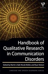 Handbook of Qualitative Research in Communication Disorders (Paperback, New)