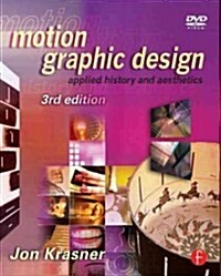 Motion Graphic Design : Applied History and Aesthetics (Paperback, 3 ed)