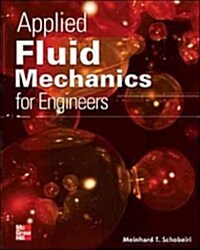 Applied Fluid Mechanics for Engineers (Hardcover)