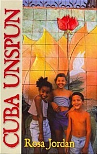 Cuba Unspun (Paperback)