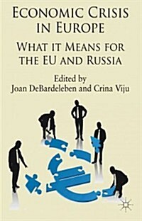 Economic Crisis in Europe : What it Means for the EU and Russia (Hardcover)