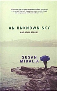 An Unknown Sky: And Other Stories (Paperback)