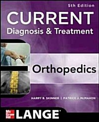 Current Diagnosis & Treatment in Orthopedics (Paperback, 5)