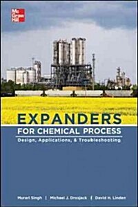 Expanders for Oil and Gas Operations: Design, Applications, and Troubleshooting (Hardcover)