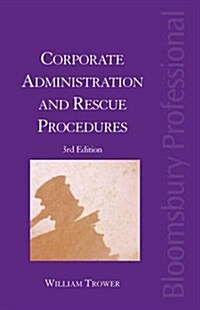 Corporate Administrations and Rescue Procedures (Hardcover, 3 Revised edition)
