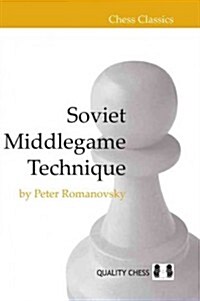 Soviet Middlegame Technique (Paperback)