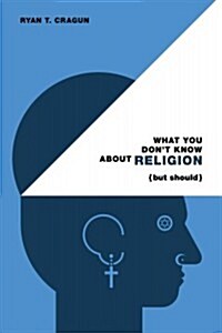 What You Dont Know About Religion (but Should) (Hardcover)