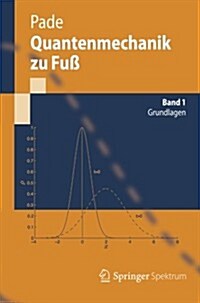 Quantenmechanik Zu Fu?1: Grundlagen (Paperback, 2012)