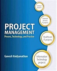 Project Management: Process, Technology and Practice (Paperback)