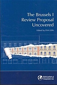 The Brussels I Review Proposal Uncovered (Paperback)
